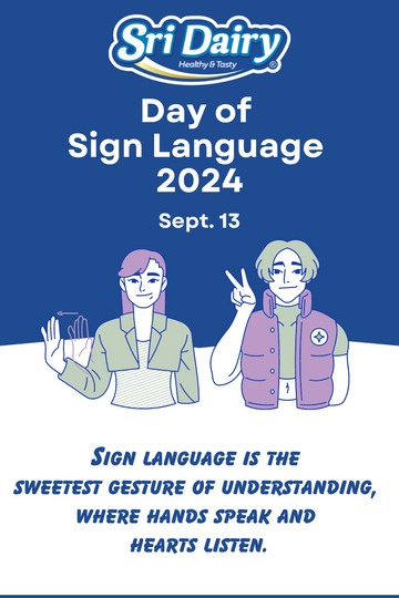 Celebrating International Day of Sign Languages with Sri Dairy: A Sweet Gesture of Inclusion